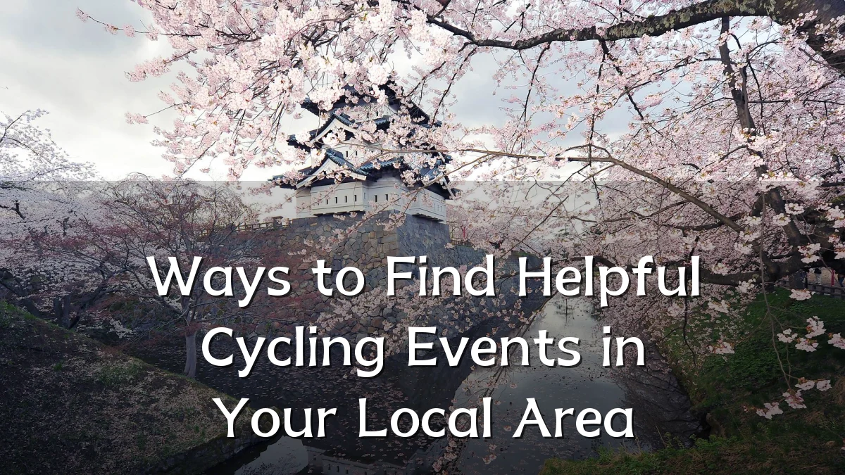 Ways to Find Helpful Cycling Events in Your Local Area